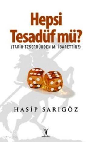 Hepsi Tesadüf mü?
