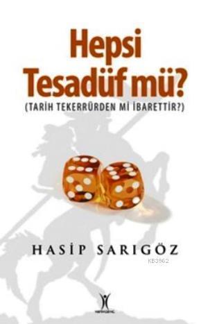 Hepsi Tesadüf mü?