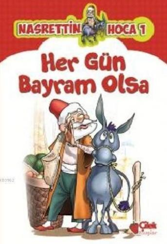 Her Gün Bayram Olsa | benlikitap.com