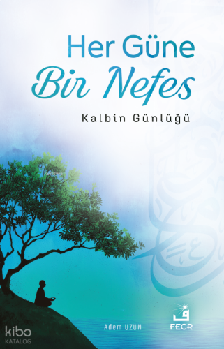 Her Güne Bir Nefes | benlikitap.com