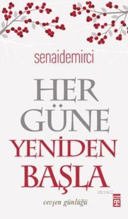Her Güne Yeniden Başla | benlikitap.com