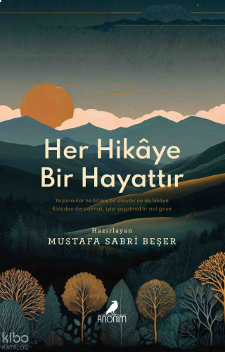Her Hikâye Bir Hayattır | benlikitap.com