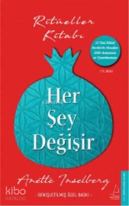 Her Şey Değişir - Genişletilmiş Özel Baskı; Ritüeller Kitabı