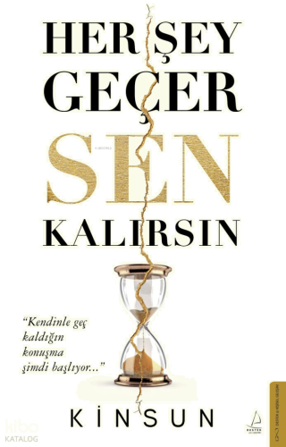 Her Şey Geçer Sen Kalırsın | benlikitap.com