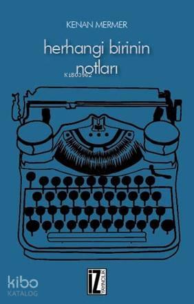 Herhangi Birinin Notları