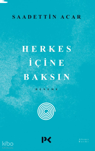 Herkes İçine Baksın