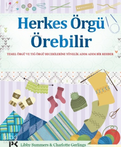 Herkes Örgü Örebilir | benlikitap.com