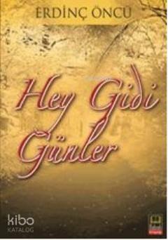 Hey Gidi Günler | benlikitap.com