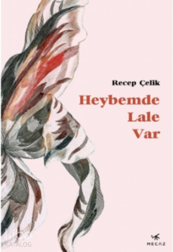 Heybemde Lale Var | benlikitap.com
