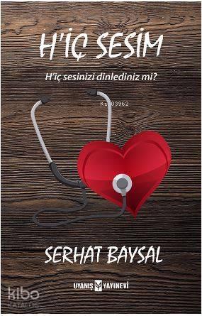 H'iç Sesim