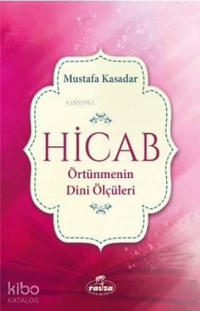 Hicab Örtünmenin Dini Ölçüleri