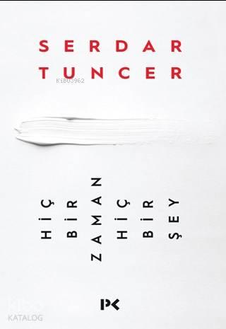 Hiçbir Zaman Hiçbir Şey | benlikitap.com