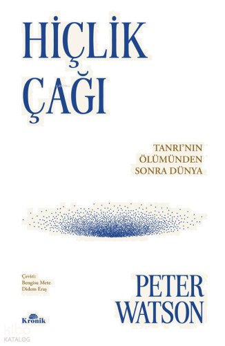 Hiçlik Çağı;Tanrının Ölümünden Sonra Dünya | benlikitap.com