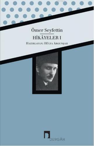 Hikayeler 1; Ömer Seyfettin | benlikitap.com