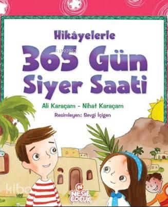 Hikayelerle 365 Gün Siyer Saati | benlikitap.com