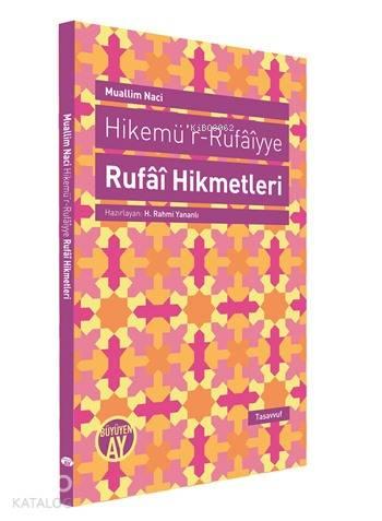 Hikemü'r-Rufaiyye Rufai Hikmetleri