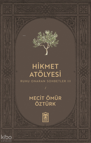 Hikmet Atölyesi | benlikitap.com