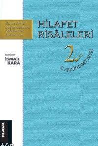 Hilafet Risaleleri Cilt: 2 | benlikitap.com