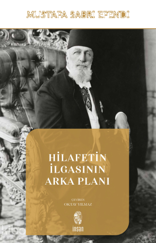 Hilafetin İlgasının Arka Planı