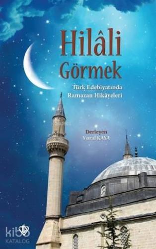 Hilali Görmek