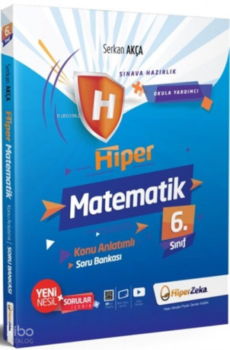 Hiper Zeka 6. Sınıf Hiper Matematik Konu Anlatımlı & Soru Bankası | be