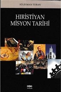 Hıristiyan Misyon Tarihi | benlikitap.com