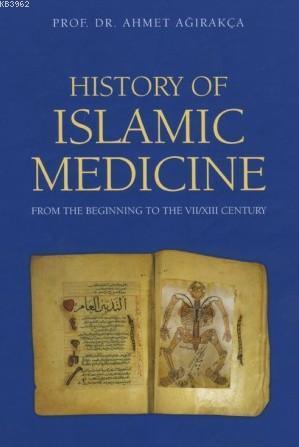 History Of Islamic Medicine (Ciltli) | benlikitap.com