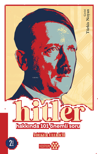Hitler Hakkında 101 Önemli Soru