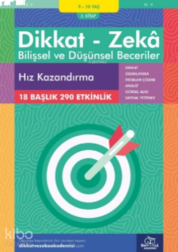 Hız Kazandırma ( 9 - 10 Yaş 3 Kitap, 290 Etkinlik );Dikkat – Zekâ & Bilişsel ve Düşünsel Beceriler