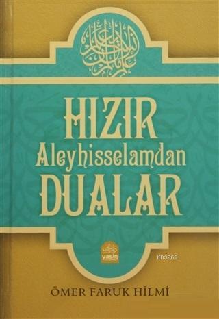 Hızır Aleyhisselamdan Dualar