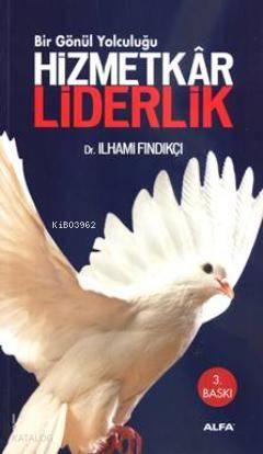 Hizmetkâr Liderlik | benlikitap.com