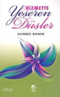Hizmette Yeşeren Düşler