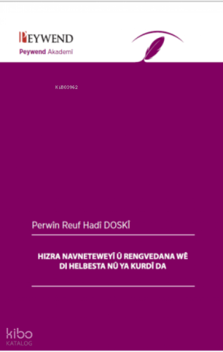 Hızra Neyeweyî Û Rengvedana Wê Di Helbesta Nû Ya Kurdî Da | benlikitap