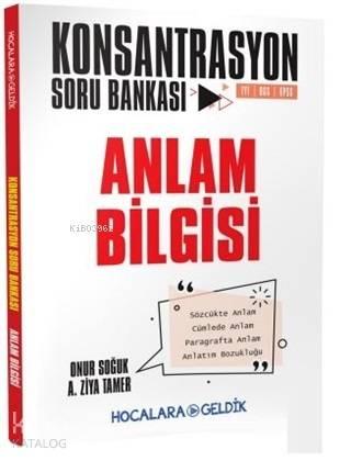 Hocalara Geldik Yayınları TYT DGS KPSS Anlam Bilgisi Konsantrasyon Sor