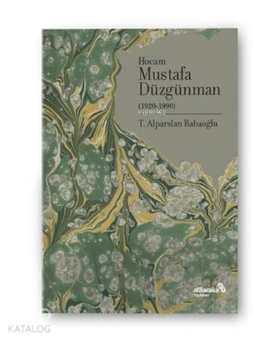 Hocam Mustafa Düzgünman (1920-1990)