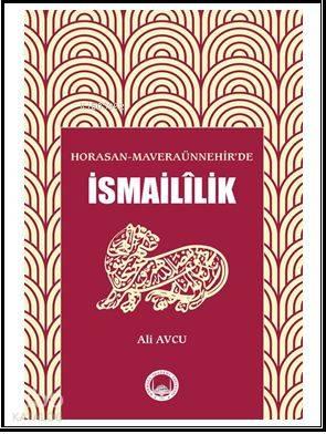 Horasan-Maveraünnehir'de İsmailîlik