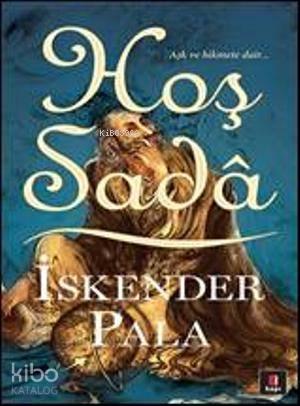 Hoş Sadâ | benlikitap.com