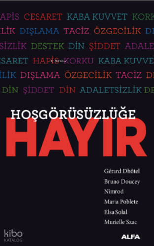 Hoşgörüsüzlüğe Hayır | benlikitap.com