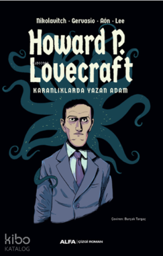 Howard P. Lovecraft;Karanlıklarda Yazan Adam
