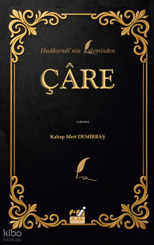 Hudâvendî’nin Kaleminden Çâre | benlikitap.com