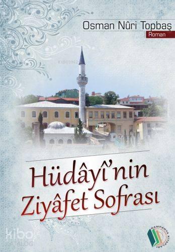 Hüdayinin Ziyafet Sofrasından | benlikitap.com