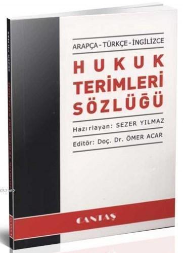 Hukuk Terimleri Sözlüğü (Arapça-Türkçe-İngilizce) | benlikitap.com