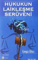 Hukukun Laikleşme Serüveni