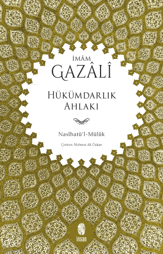 Hükümdarlık Ahlakı (Nasihatü'l-Müluk)