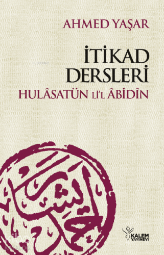 Hulâsatu'l Âbidin - İtikad Dersleri | benlikitap.com