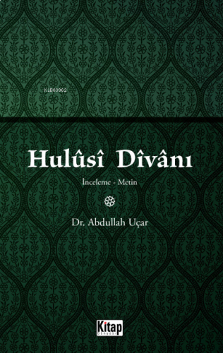 Hulusi Divanı (İnceleme-Metin)