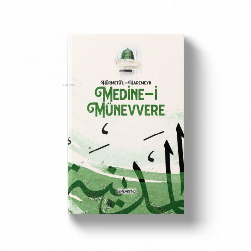 Hürmetül Harameyn Medinei Münevvere