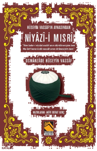 Hüseyin Vassaf‘ın Aynasından Niyazî-i Mısrî | benlikitap.com