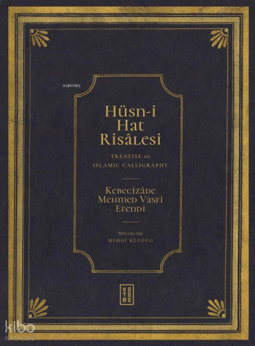 Hüsn-i Hat Risâlesi / Treatise of Islamic Calligraphy
