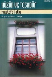 Hüzün ve Tesadüf | benlikitap.com